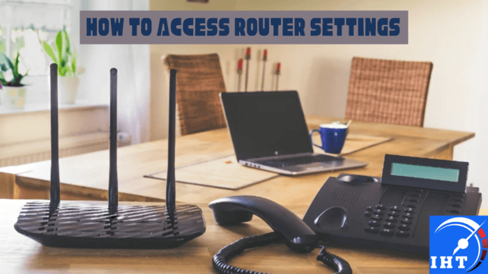 how to access router settings