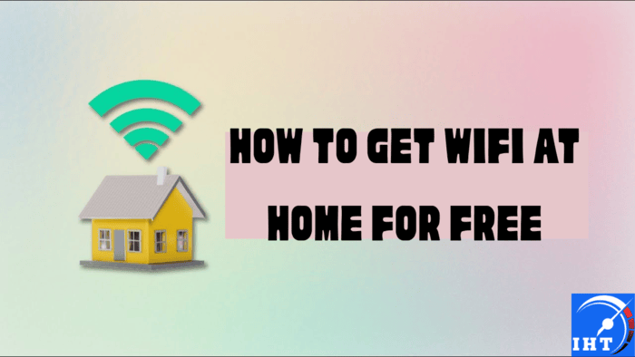 how to get wifi at home for free
